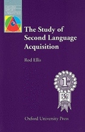 The Study of Second Language Acquisition