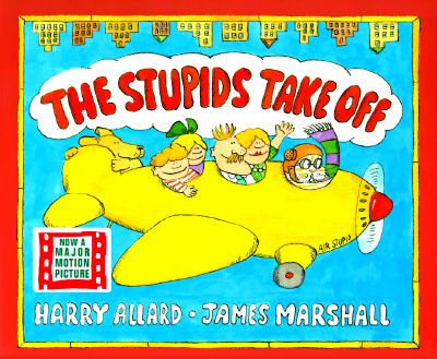 The Stupids Take Off - Allard, Harry G, Jr.