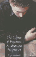 The Subject of Psychosis: A Lacanian Perspective