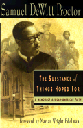 The Substance of Things Hoped For