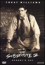 The Substitute 2: School's Out
