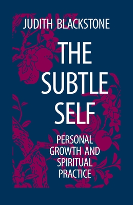 The Subtle Self - Blackstone, Judith