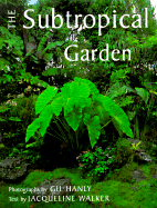 The Subtropical Garden