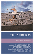 The Suburbs: New Literary Perspectives