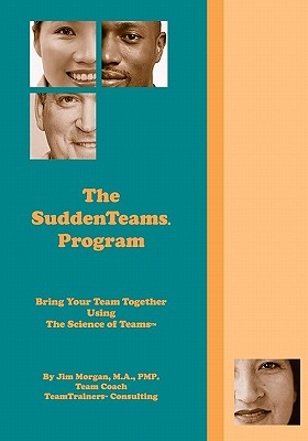 The Suddenteams Program - Morgan, Jim