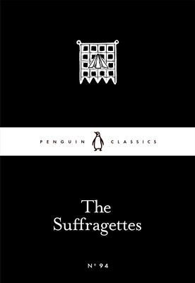 The Suffragettes - 