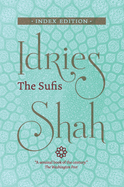 The Sufis: Index Edition