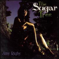 The Sugar Tree - Amy Rigby