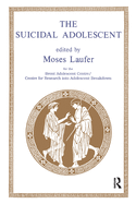The Suicidal Adolescent