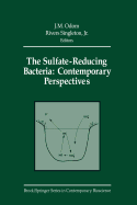 The Sulfate-reducing Bacteria: Contemporary Perspectives