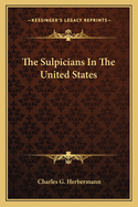 The Sulpicians in the United States