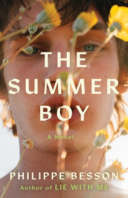 The Summer Boy - Besson, Philippe, and Taylor, Sam (Translated by)