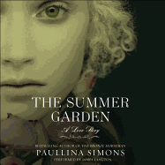 The Summer Garden: A Love Story