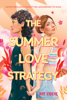 The Summer Love Strategy - Stoeve, Ray