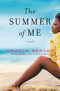 The Summer of Me