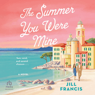 The Summer You Were Mine