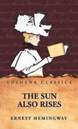 The Sun Also Rises