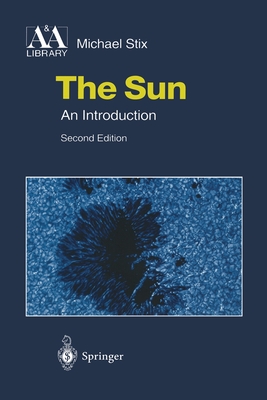 The Sun: An Introduction - Stix, Michael