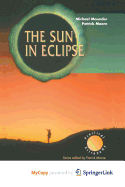 The Sun in Eclipse