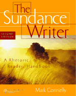 The Sundance Writer: A Rhetoric, Reader, Handbook
