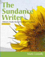 The Sundance Writer: A Rhetoric, Reader, Research Guide and Handbook