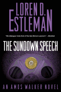 The Sundown Speech: An Amos Walker Mystery