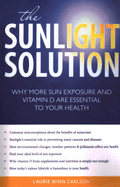 The Sunlight Solution: Why More Sun Exposure and Vitamin D are Essential to Your Health