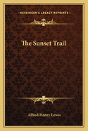 The sunset trail