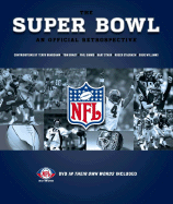 The Super Bowl: An Official Retrospective