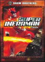 The Super Inframan