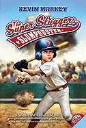 The Super Sluggers: Slumpbuster