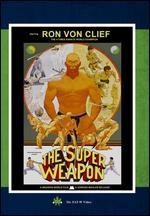 The Super Weapon