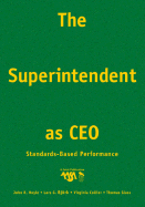 The Superintendent as CEO: Standards-Based Performance
