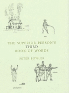 The Superior Person's Book Words 3