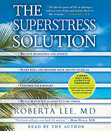 The Superstress Solution