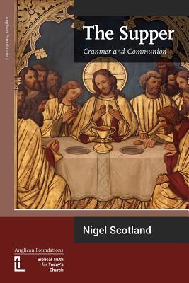 The Supper: Cranmer and Communion - Scotland, Nigel