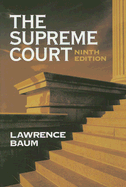 The Supreme Court, 9th Edition