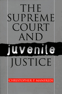 The Supreme Court and Juvenile Justice