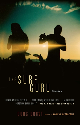The Surf Guru - Dorst, Doug