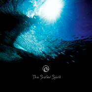 The Surfer Spirit - Anderson, Tim