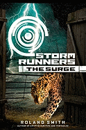 The Surge (Storm Runners #2): Volume 2