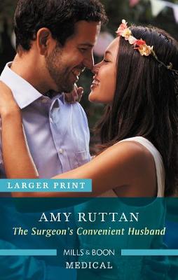 The Surgeon's Convenient Husband - Ruttan, Amy