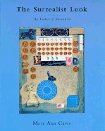 The Surrealist Look: An Erotics of Encounter