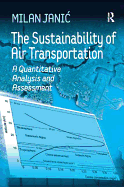 The Sustainability of Air Transportation: A Quantitative Analysis and Assessment