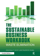 The Sustainable Business Workbook: A Practitioner's Guide to Achieving Long-Term Profitability and Competitiveness