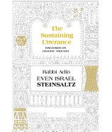 The Sustaining Utterance: Discourses on Chassidic Thought