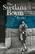 The Svetlana Boym Reader