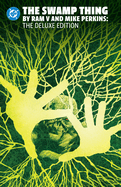 The Swamp Thing by RAM V and Mike Perkins Omnibus