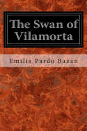 The Swan of Vilamorta