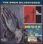 The Swan Silvertones/Saviour Pass Me Not